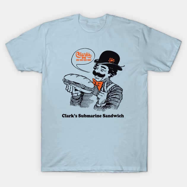 Clark's Submarine Sandwich T-Shirt by DustinCropsBoy